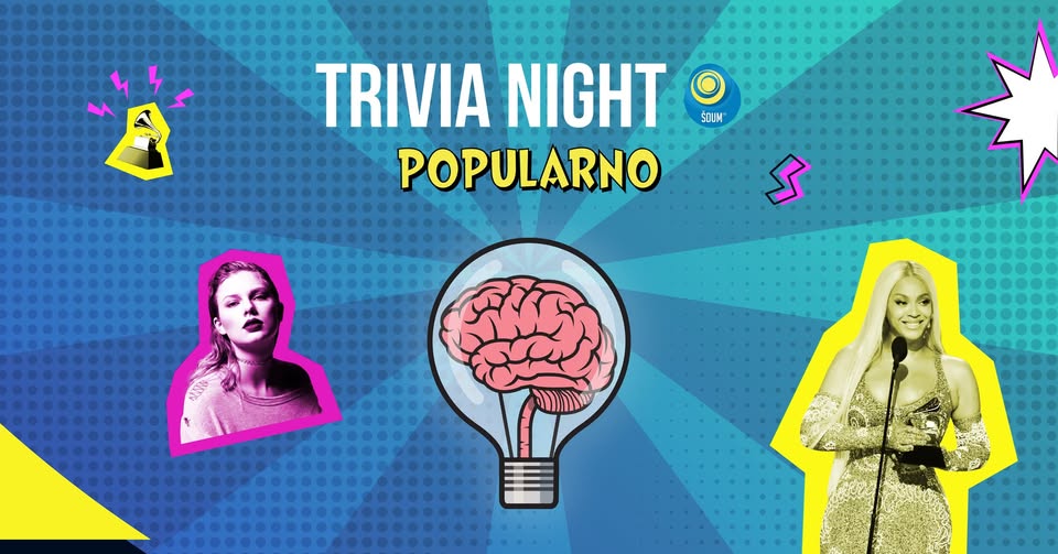 Trivia night || Popularno