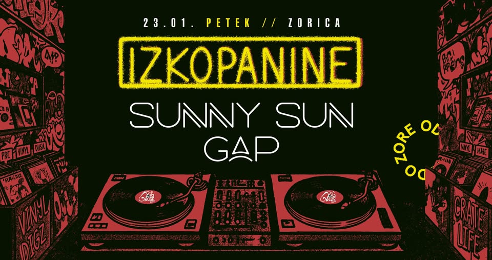 IZKOPANINE w/ SunnySun & Gap