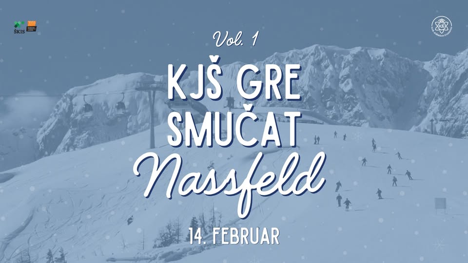 KJŠ GRE SMUČAT VOL.1: Nassfeld