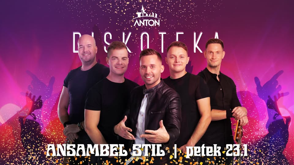 Ansambel Stil @Diskoteka Anton - Petek, 23. 1. 2026