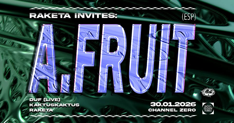 Raketa invites: A.Fruit (ESP)