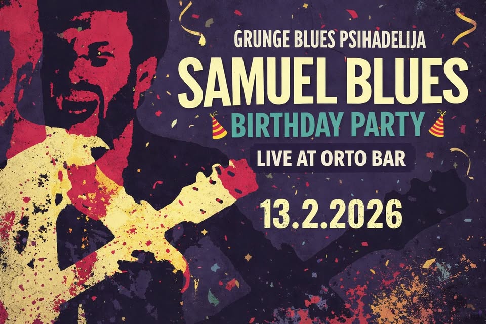 SAMUEL BLUES: Hipnotični blues & rojstnodnevni party | 13.2.2026