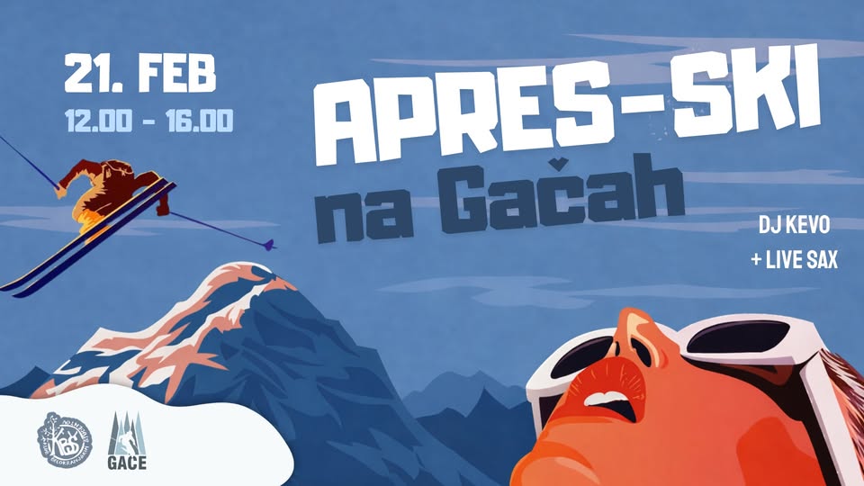 Aprés-ski na Gačah