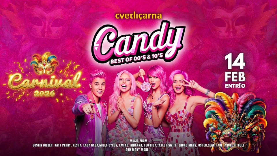 CANDY PUSTNA SOBOTA (00’s & 10’s Pop Hits) Cvetličarna 14.2.