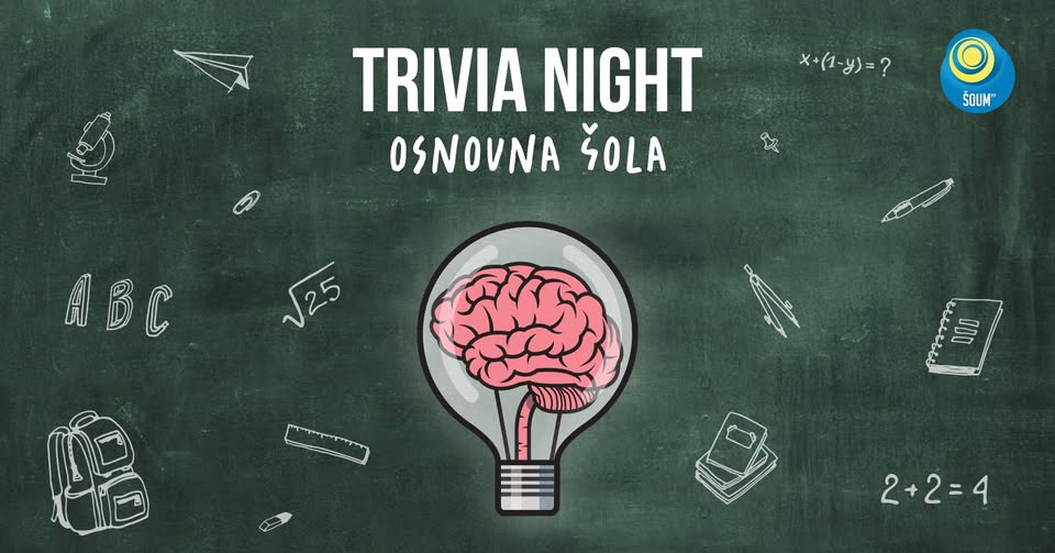 Trivia night || Osnovna šola