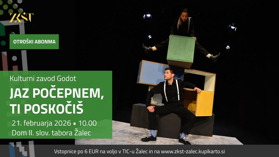 JAZ POČEPNEM, TI POSKOČIŠ, predstava za otroški abonma in izven