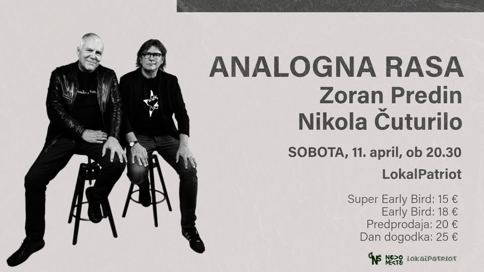 Analogna rasa: Zoran Predin in Nikola Čuturilo