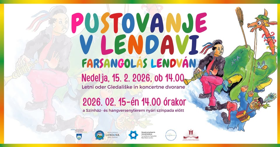 Pustovanje v Lendavi - Farsangolás Lendván