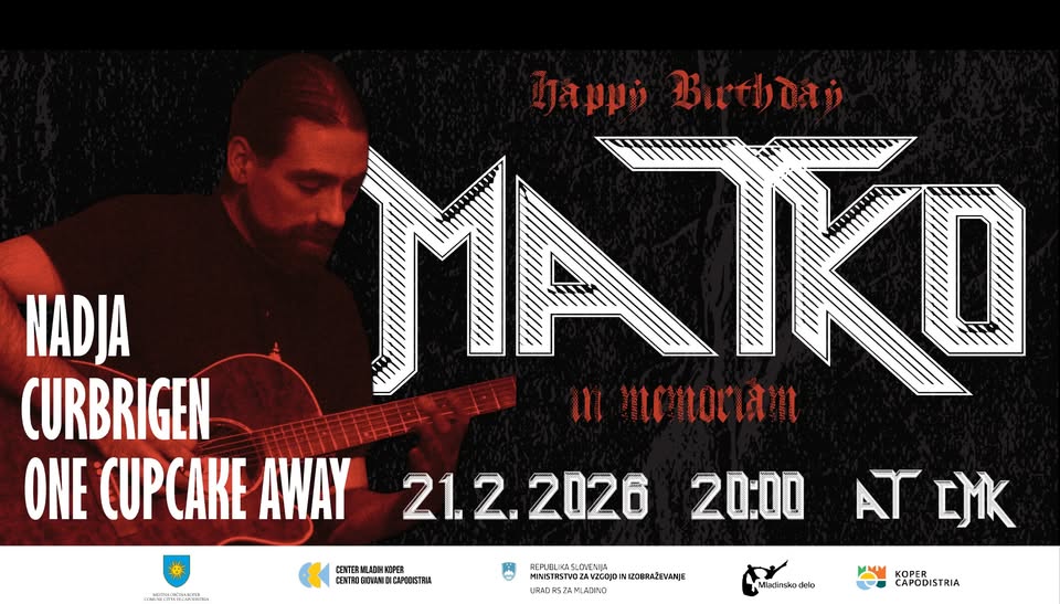 Happy Birthday, Matko - in memoriam