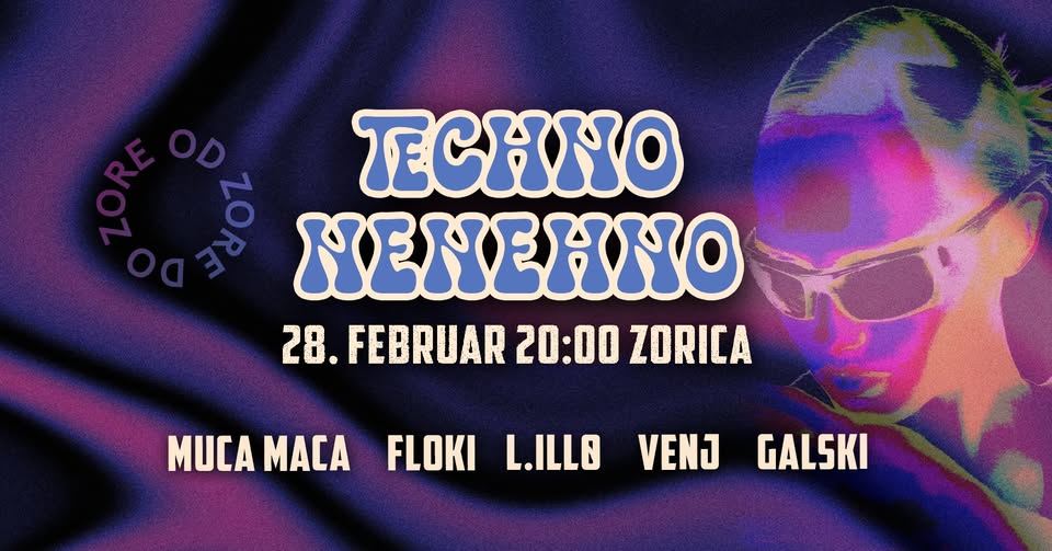 Techno Nenehno x Zorica - FREE ENTRY