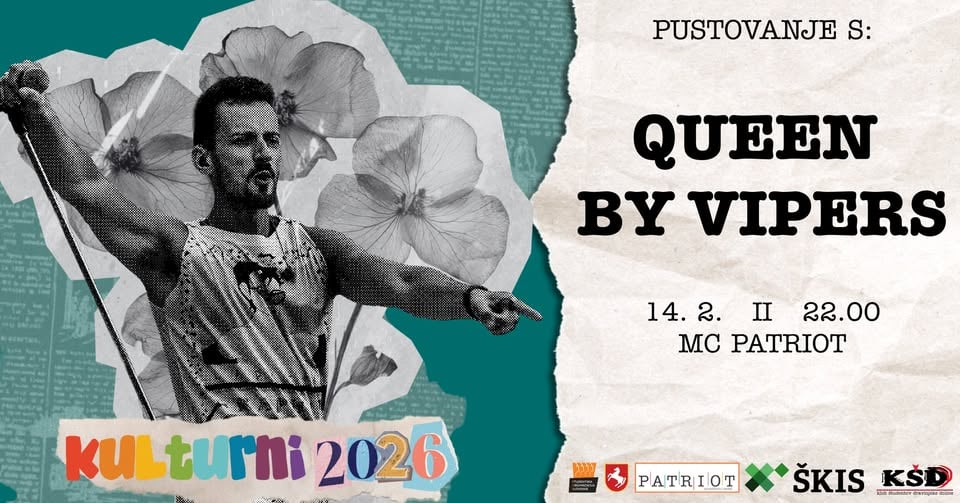 KULTURNI 2026: Pustovanje s Queen by Vipers