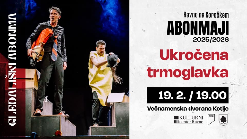 UKROČENA TRMOGLAVKA // Večnamenska dvorana Kotlje