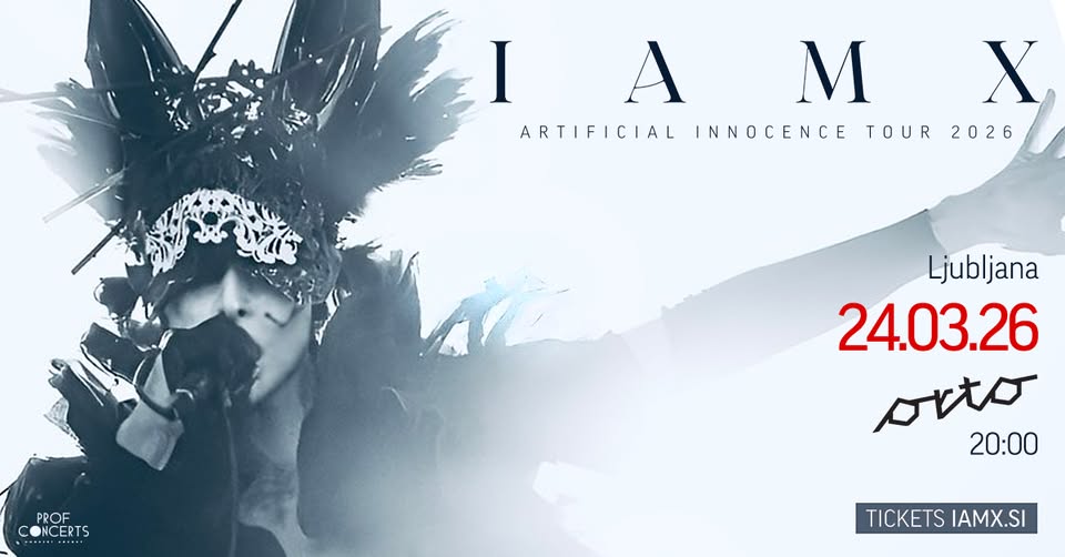 IAMX live in Ljubljana