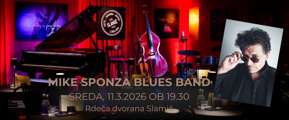 MIKE SPONZA blues band / "Blues večer" / Rdeča dvorana Slamič