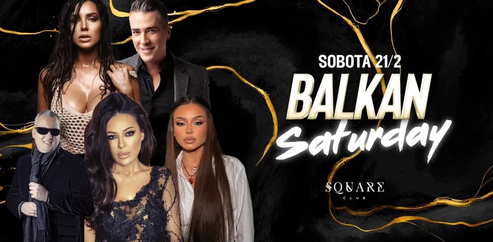 BALKAN Saturday 20.2.