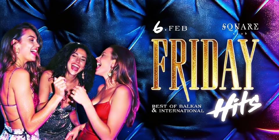 Best of Balkan Friday / 6.2.