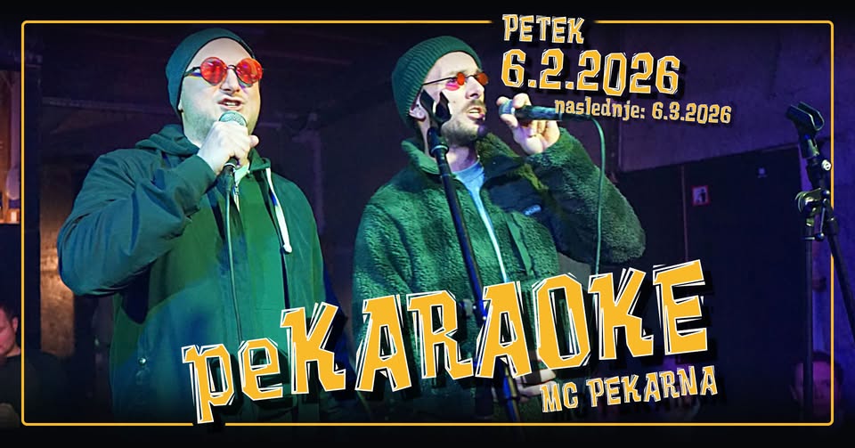 peKARAOKE / pet 6.2.2026 / MC Pekarna