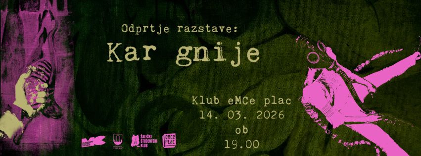 Odprtje skupinske razstave: Kar gnije