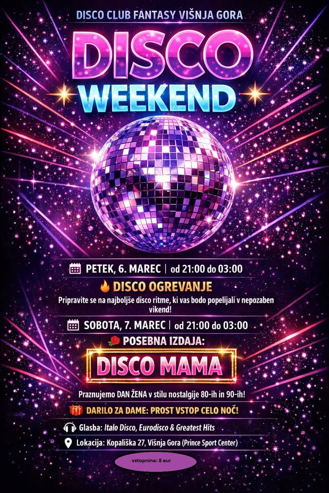 DISCO VIKEND: PETEK & SOBOTA V "FANTASYJU"