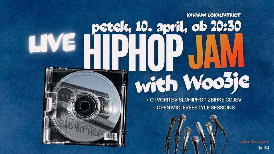LIVE HIP-HOP JAM: Woo3je + otvoritev SLO HIP-HOP zbirke CD-jev