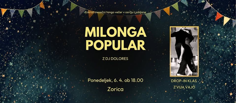 Milonga Popular z DJ Dolores in DROP-IN klasom z Vija vajo