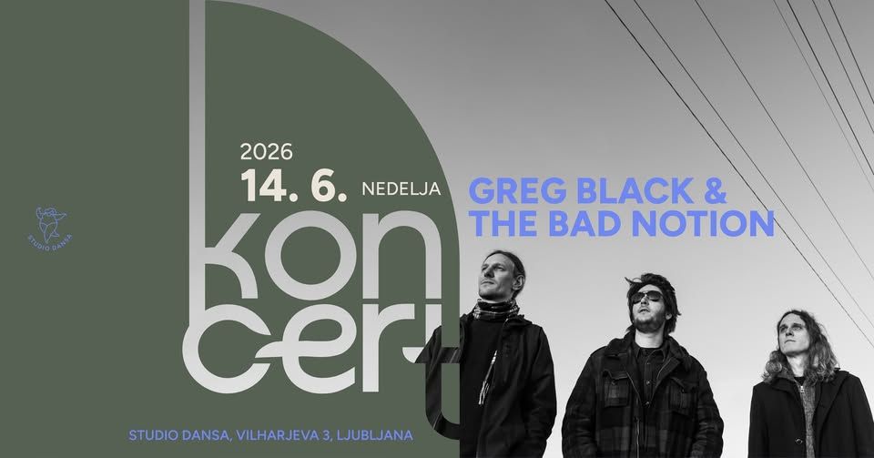 Greg Black & The Bad Notion | 14.6.2026