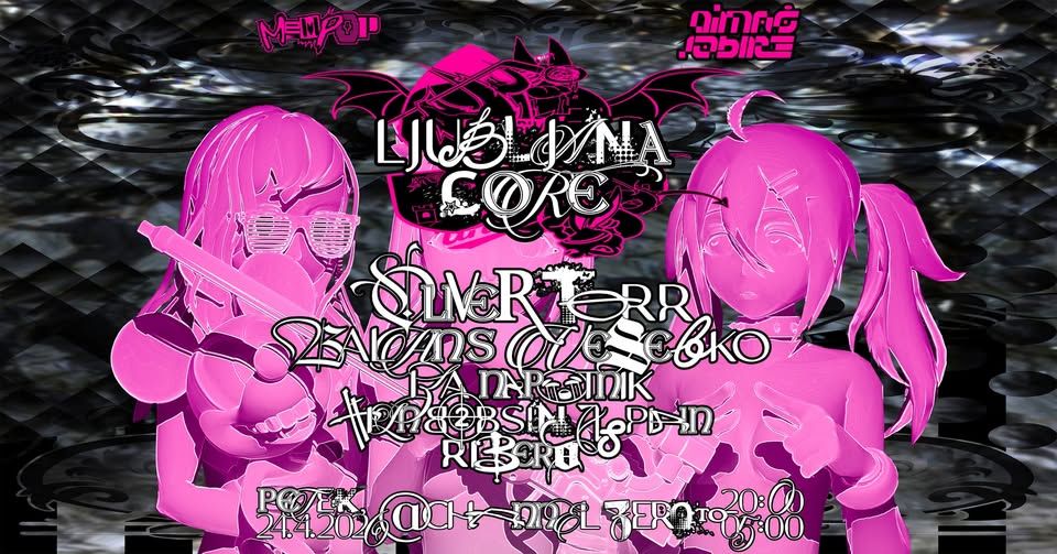 Nimaš Izbire X MEMPOP: Ljubljanacore