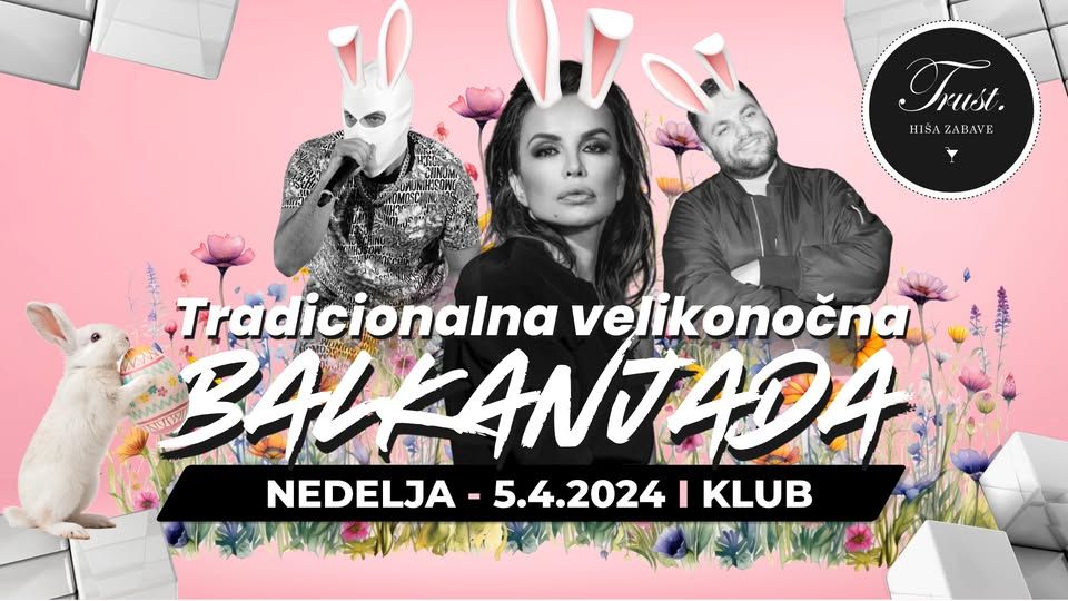 Velikonočna 𝓑𝓐𝓛𝓚𝓐𝓝𝓙𝓐𝓓𝓐 - NEDELJA, 5.4.