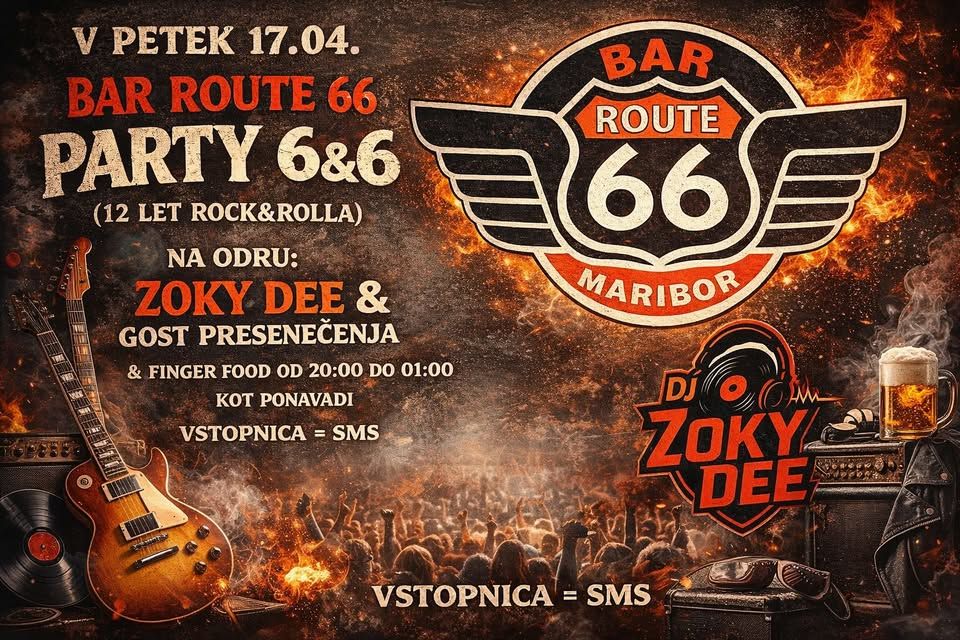 Party 6&6 - 12. obletnica z DJ Zoky DEE & gost presenečenja
