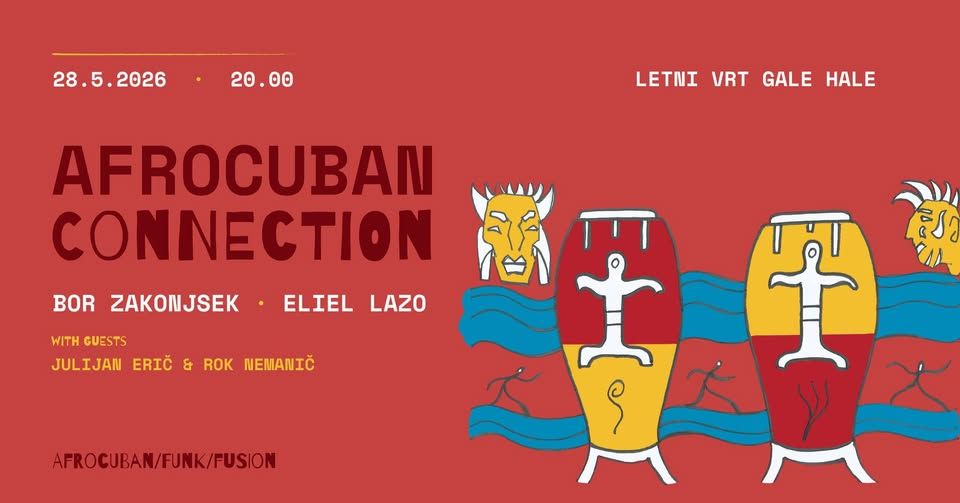 Bor Zakonjšek - Eliel Lazo Afrocuban Connection - Album - release