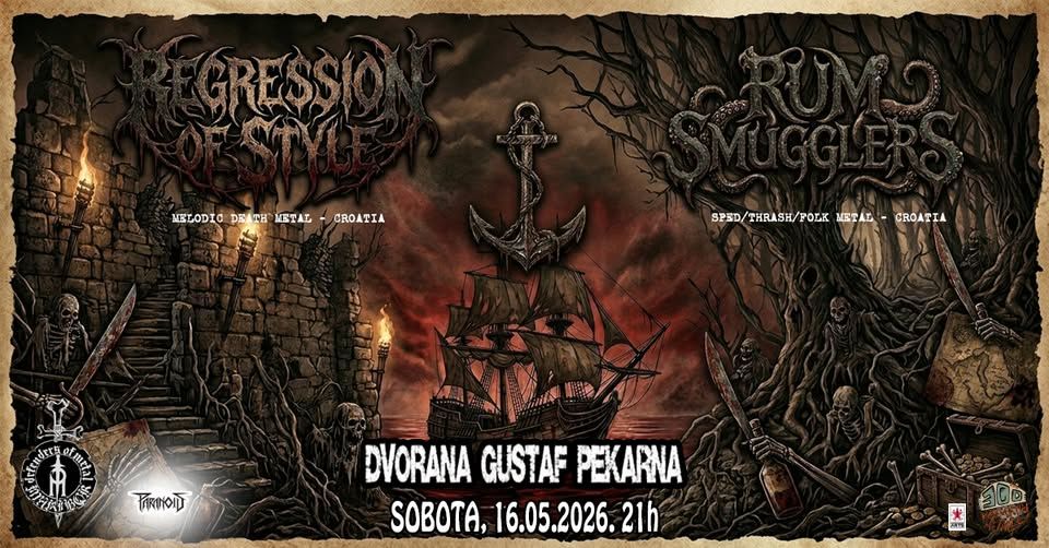 REGRESSION OF STYLE (death metal - CRO), RUM SMUGGLERS (speed/thrash/folk metal - CRO)