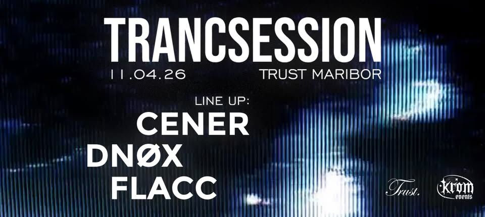 TRANCESSION @Trust Maribor