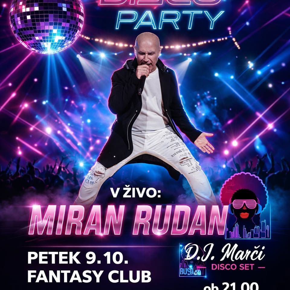 "DISCO PARTY z MIRANOM RUDANOM"