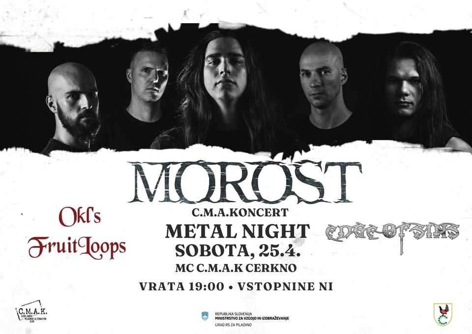 Metal night: Morost, Edge of sins, Okl's FruitLoops //CMAKoncert