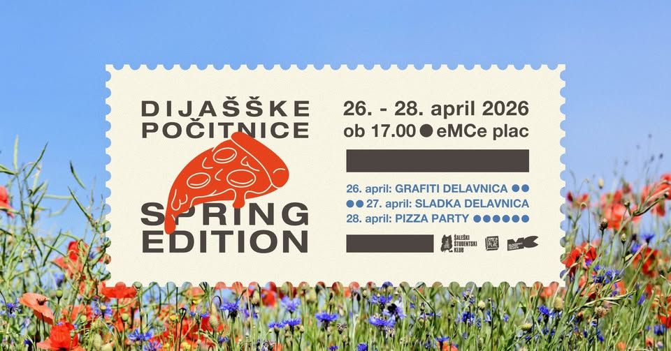 DijaŠŠKe počitnice, SPRING edition