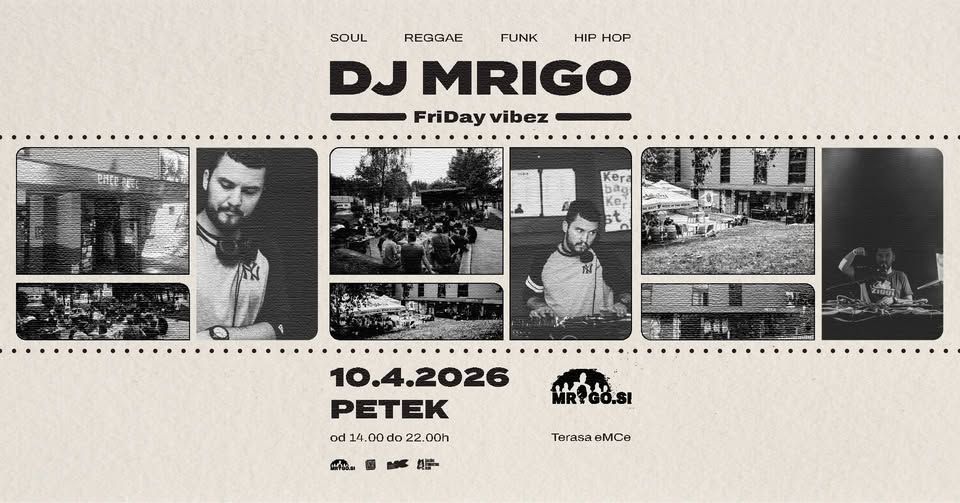 DJ MRIGO FriDay vibez: Soul, funk, reggae, hip hop
