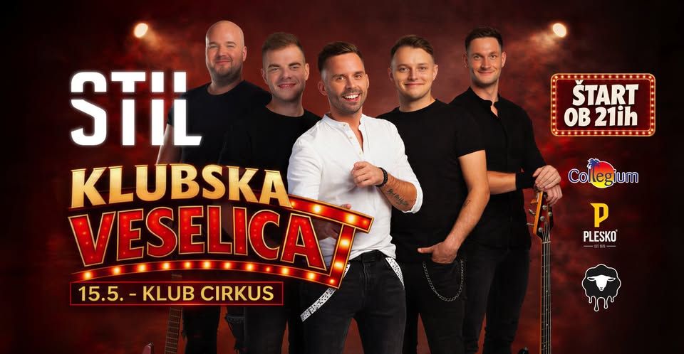 KLUBSKA VESELICA: | Ansambel STIL | 15.Maj 2026