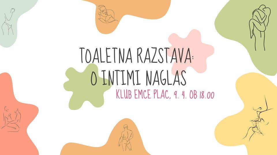 Toaletna razstava: O intimi naglas