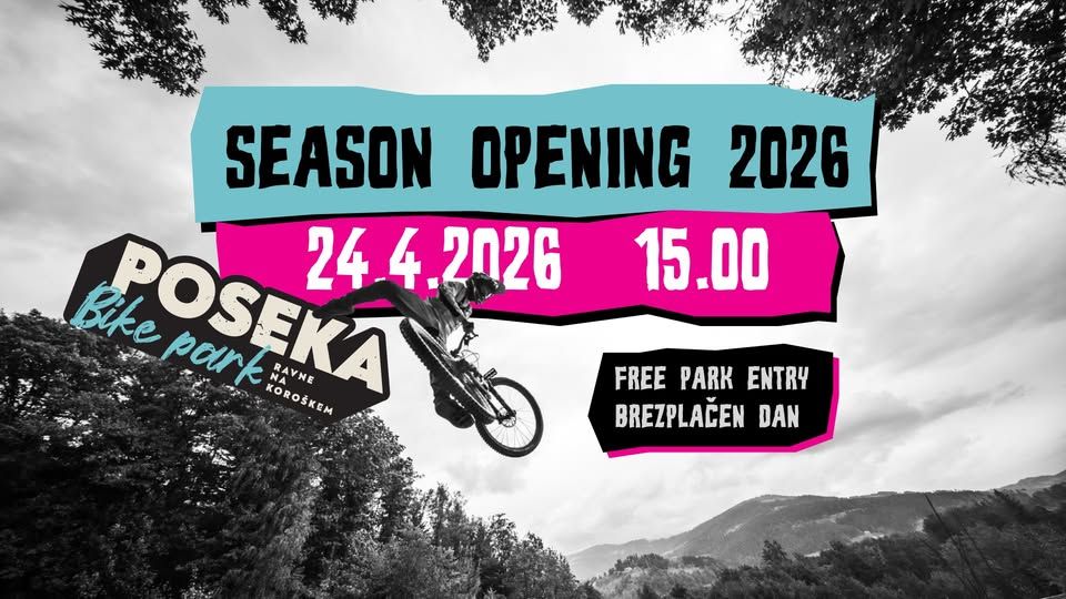 SEASON OPENING 2026 // Bike park Poseka