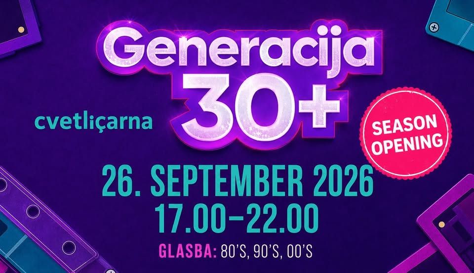 GENERACIJA 30+ Media Center 26.9.