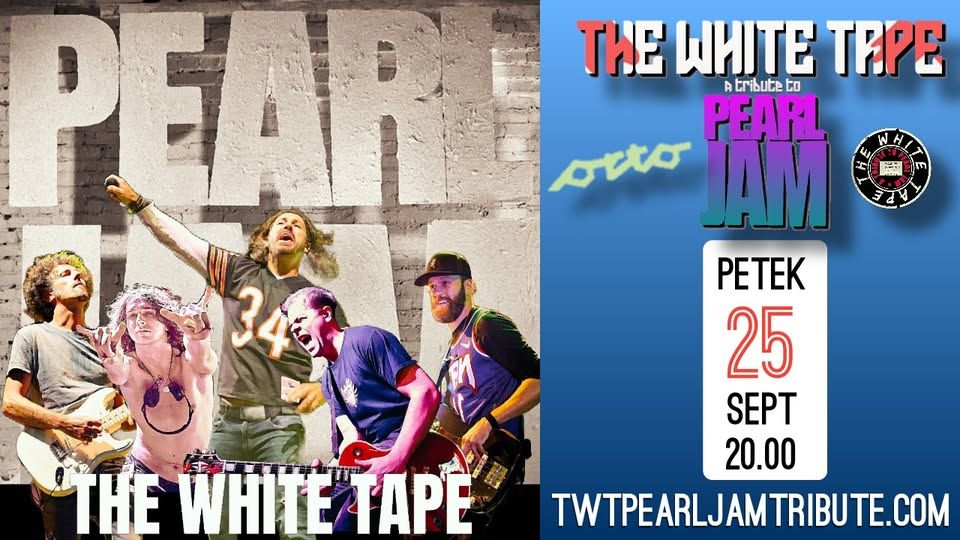 PEARL JAM tribute - The White Tape @Orto Bar - Ljubljana (SLO)