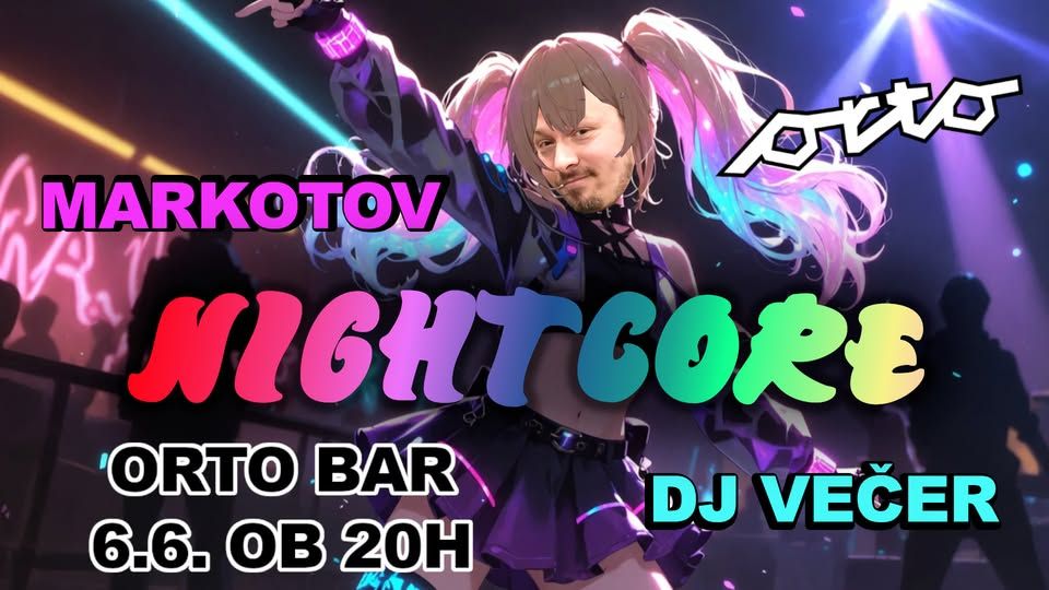 Markotov NIGHTCORE DJ večer