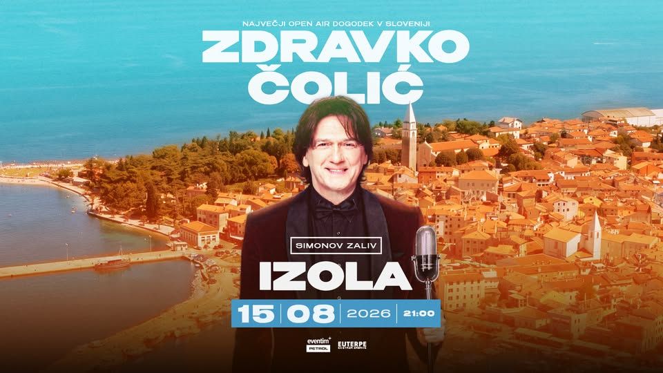 Zdravko Čolić @ SIMONOV ZALIV, IZOLA / 15. 8. 2026