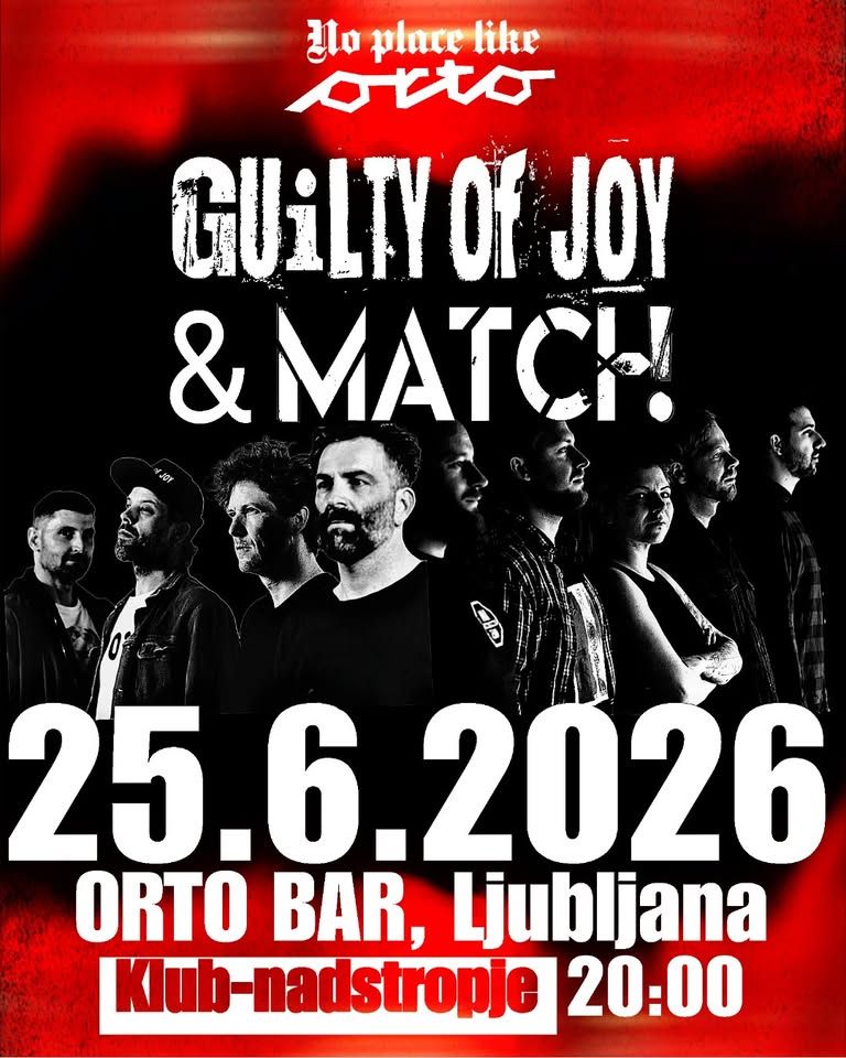 Guilty of Joy & MATCH