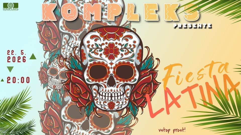 FIESTA LATINA party // KMKC Kompleks
