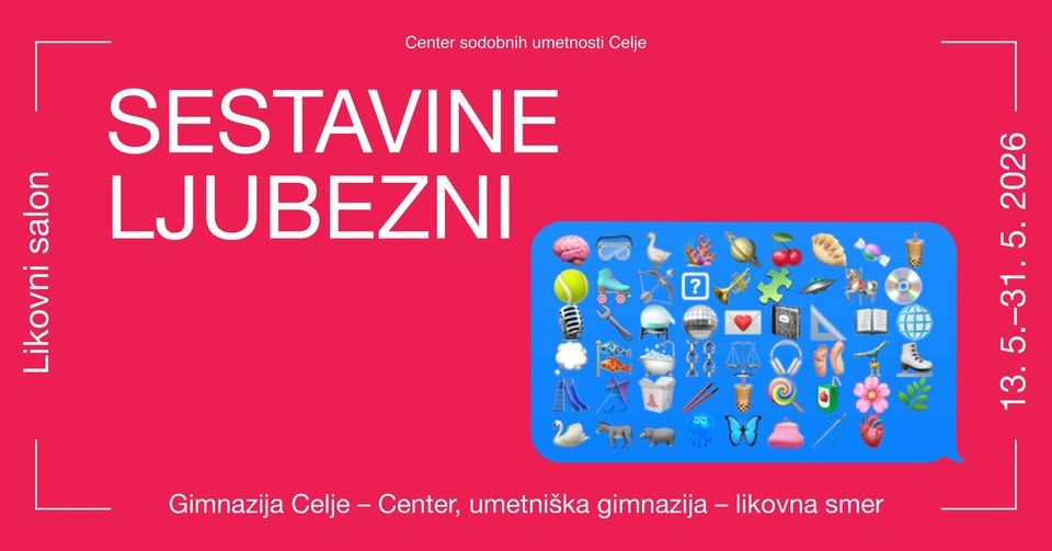 Sestavine ljubezni. Razstava ustvarjalnih izdelkov dijakov_inj umetniške gimnazije na GCC