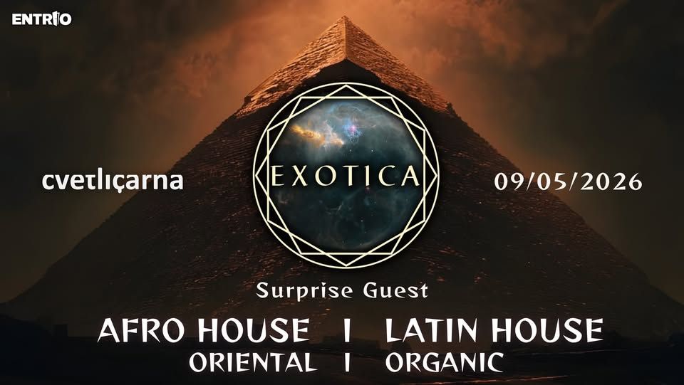EXOTICA AFRO HOUSE & LATIN HOUSE Cvetličarna 09.05