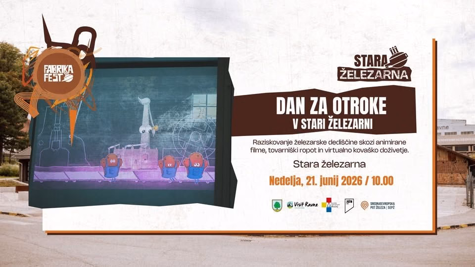 DAN ZA OTROKE V STARI ŽELEZARNI / Fabrika Fest 2026