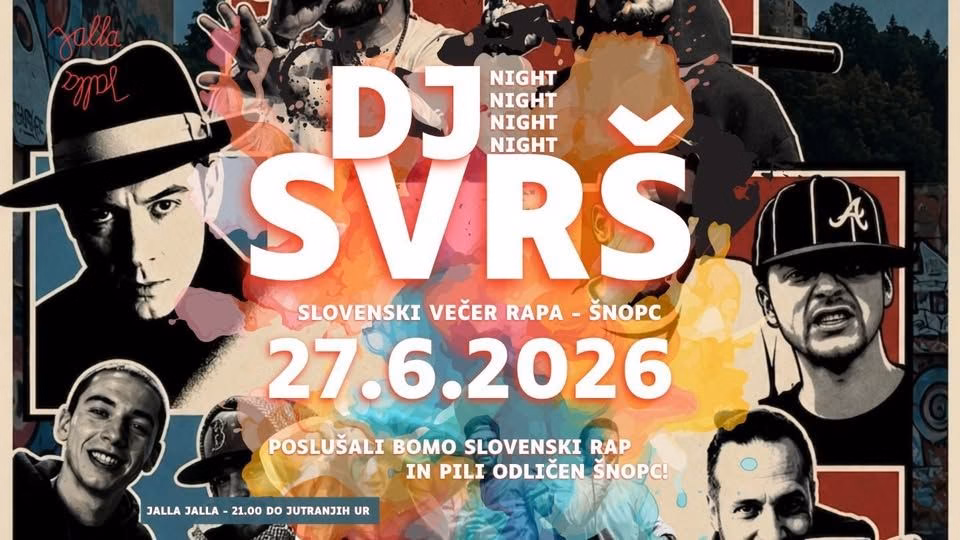 DJ SVRŠ - slovenski rap večer