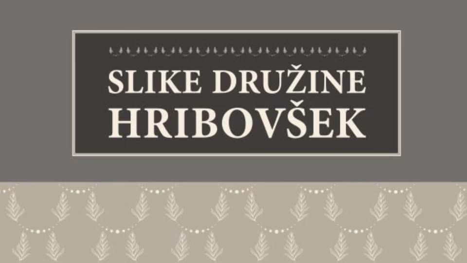 Odprtje razstave SLIKE DRUŽINE HRIBOVŠEK